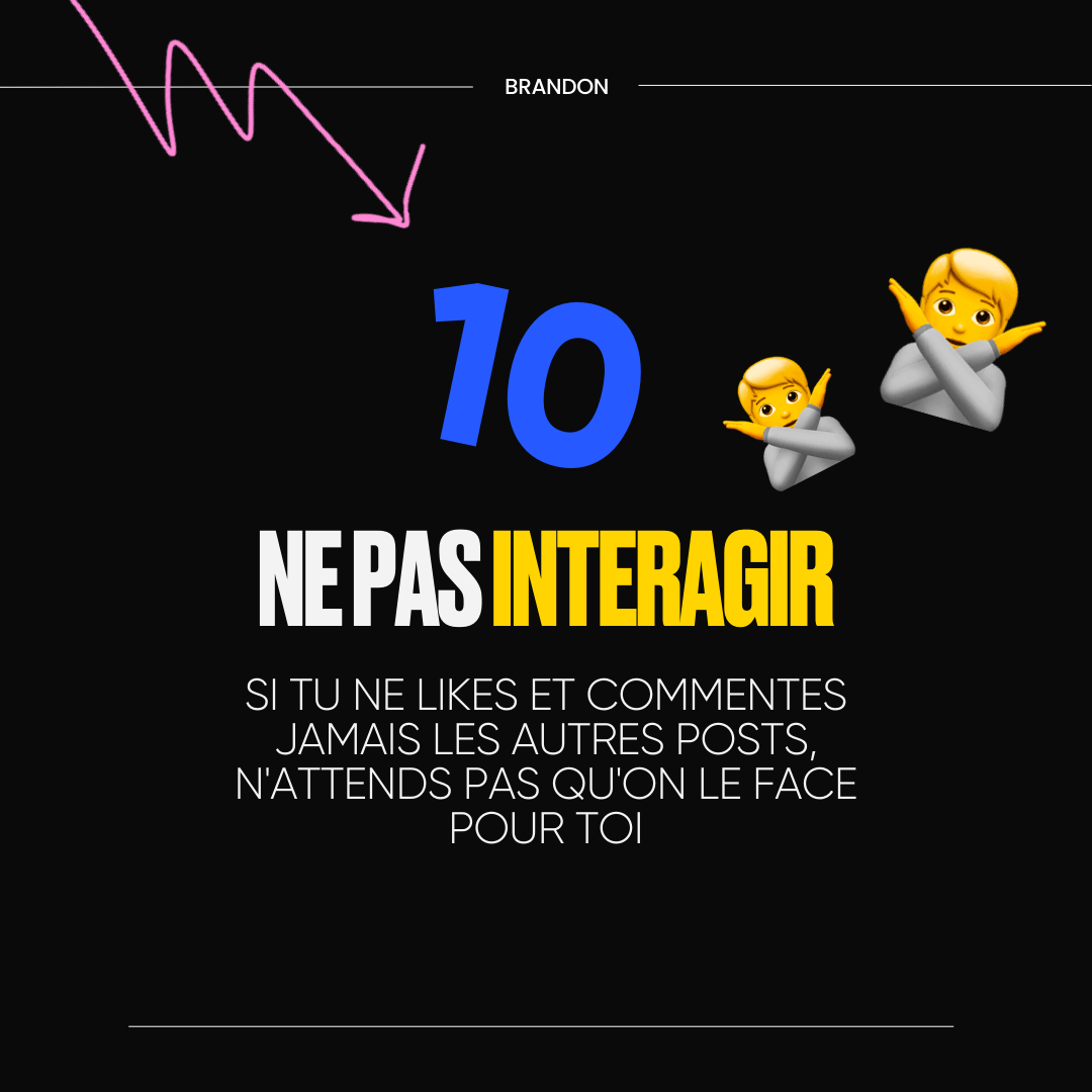 10 - Ne pas intéragir
