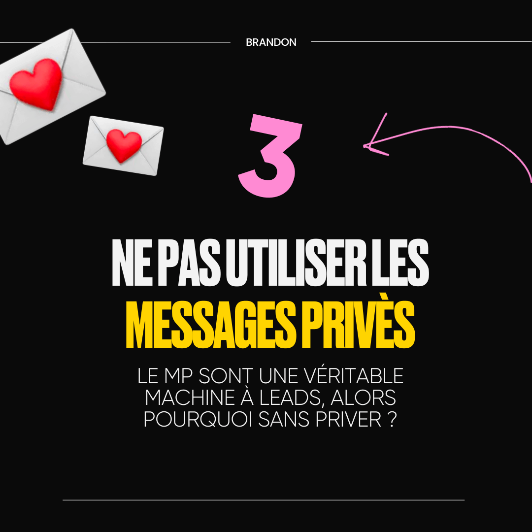 3 - Ne pas utiliser les messages privés