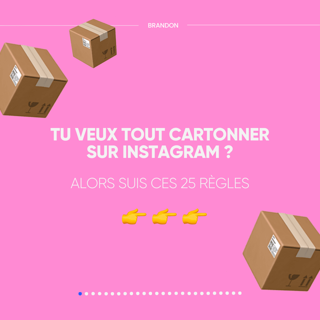TU VEUX TOUT CARTONNER SUR INSTAGRAM ? ALORS SUIS CES 25 RÈGLES