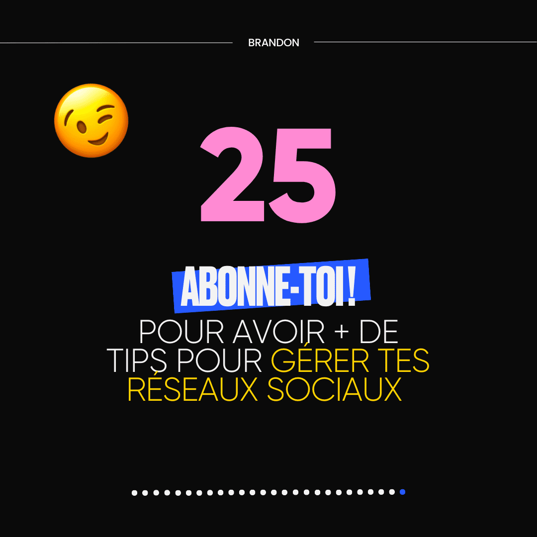 25. ABONNE-TOI !