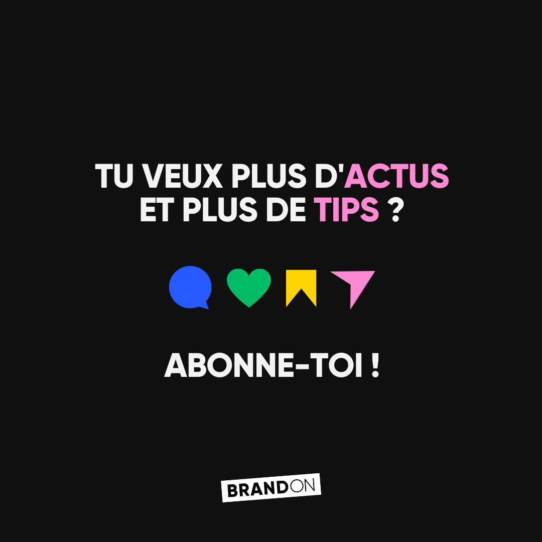 Tu veux plus d'actus et plus de tips ? Abonne-toi !