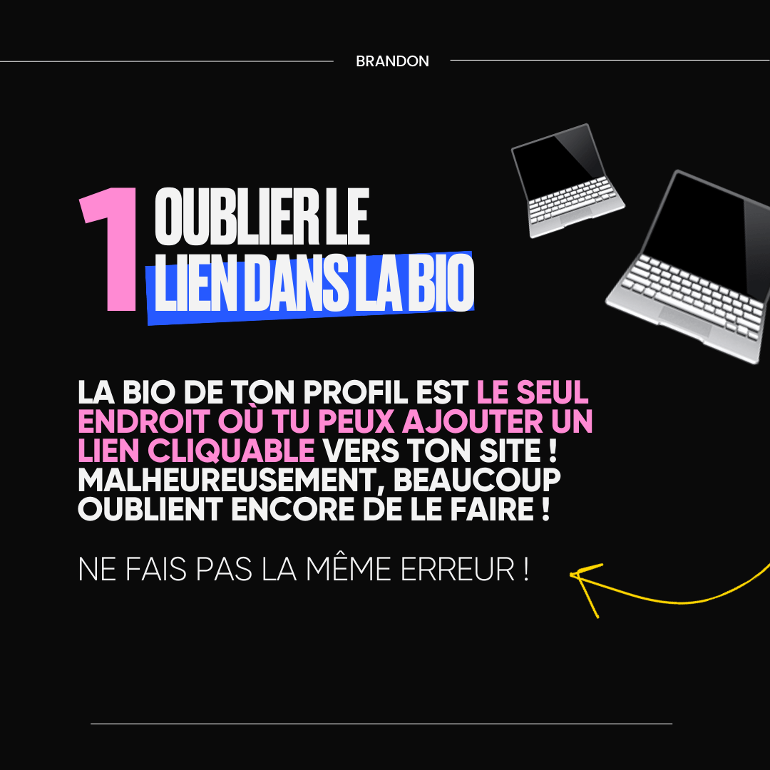 1. Oublier le lien dans la bio