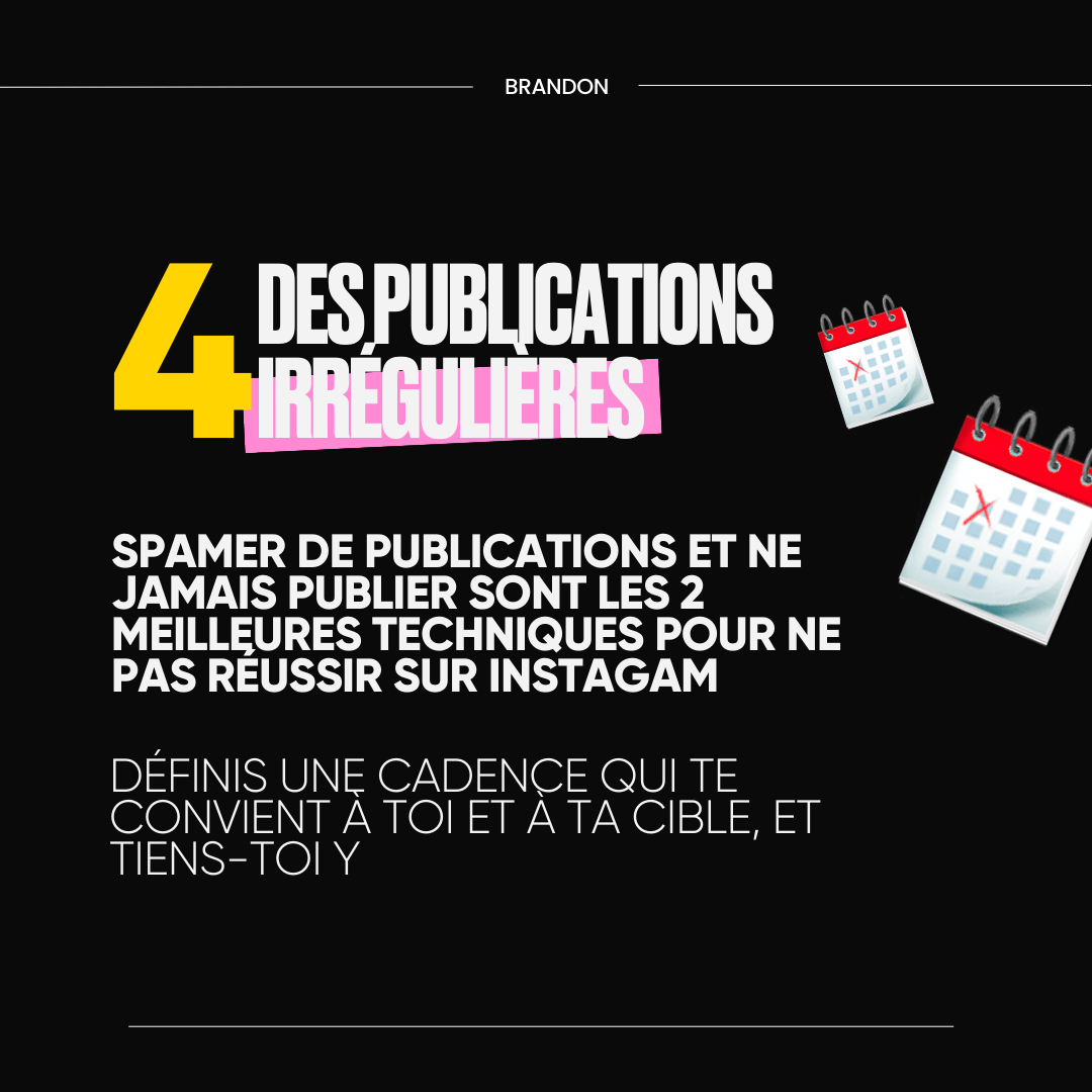 4. Des publications irrégulières