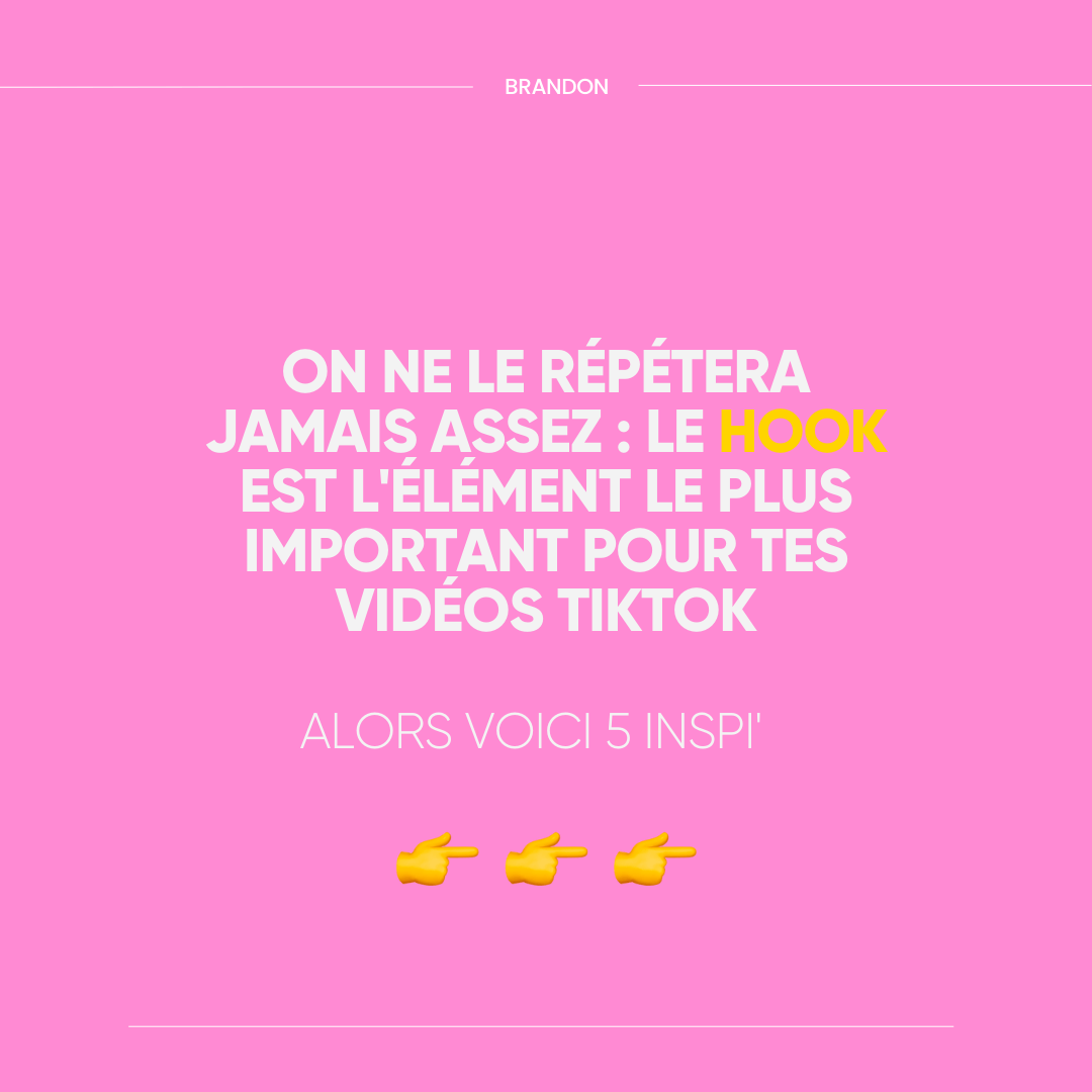 5 idées de hook tiktok