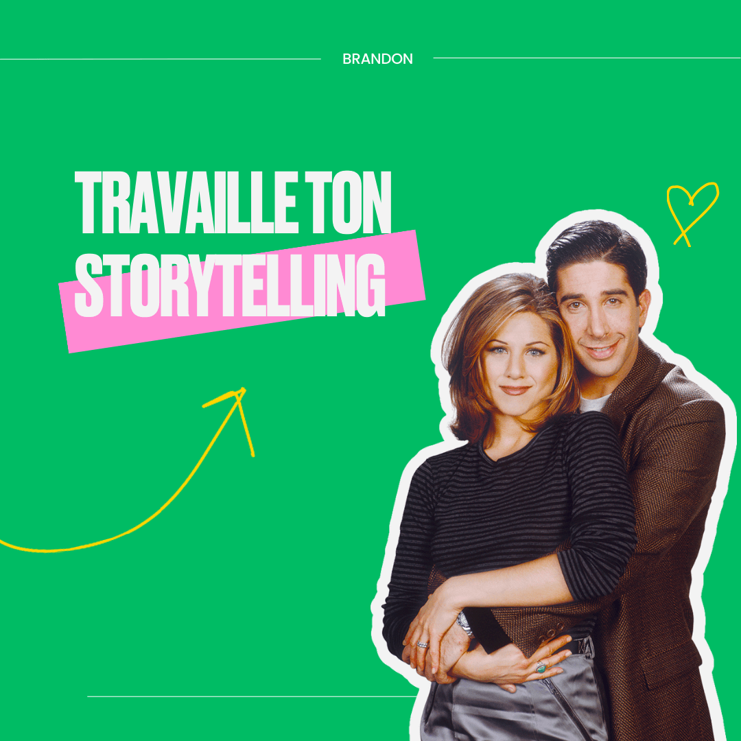 TRAVAILLE TON STORYTELLING