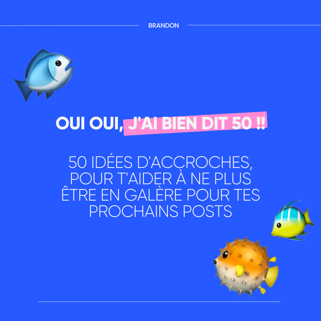 OUI OUI, J'AI BIEN DIT 50