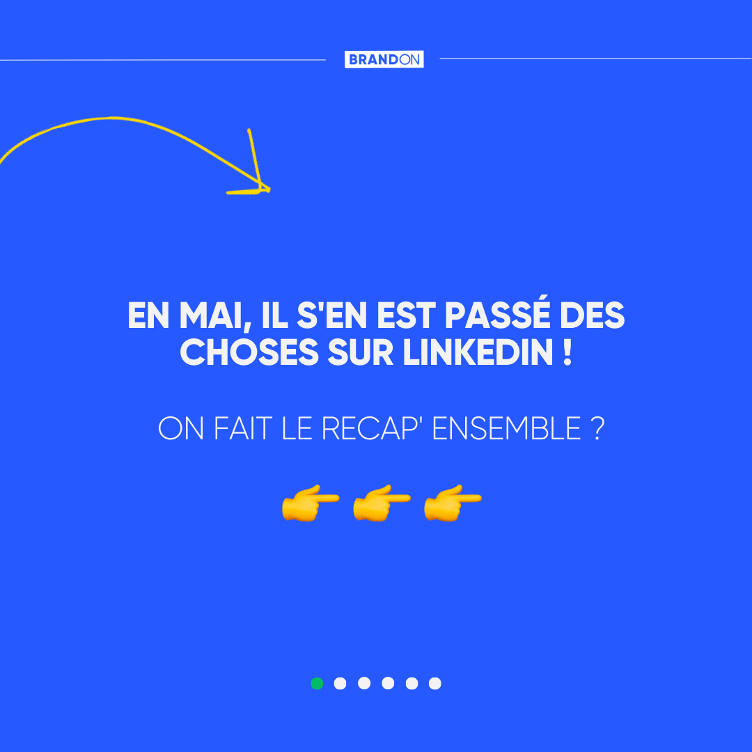 Actualité LinkedIn Mai 2