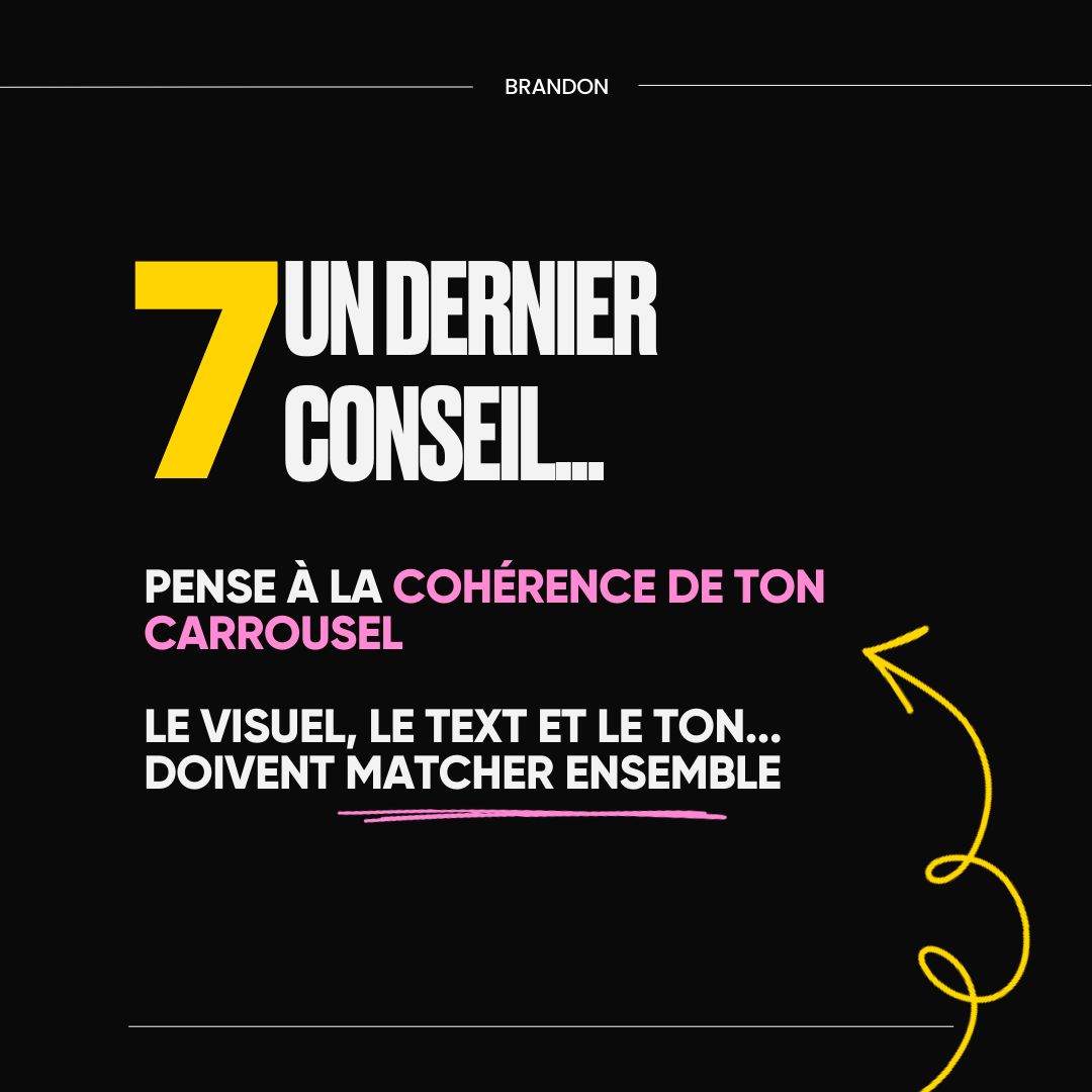 7. Un dernier conseil...